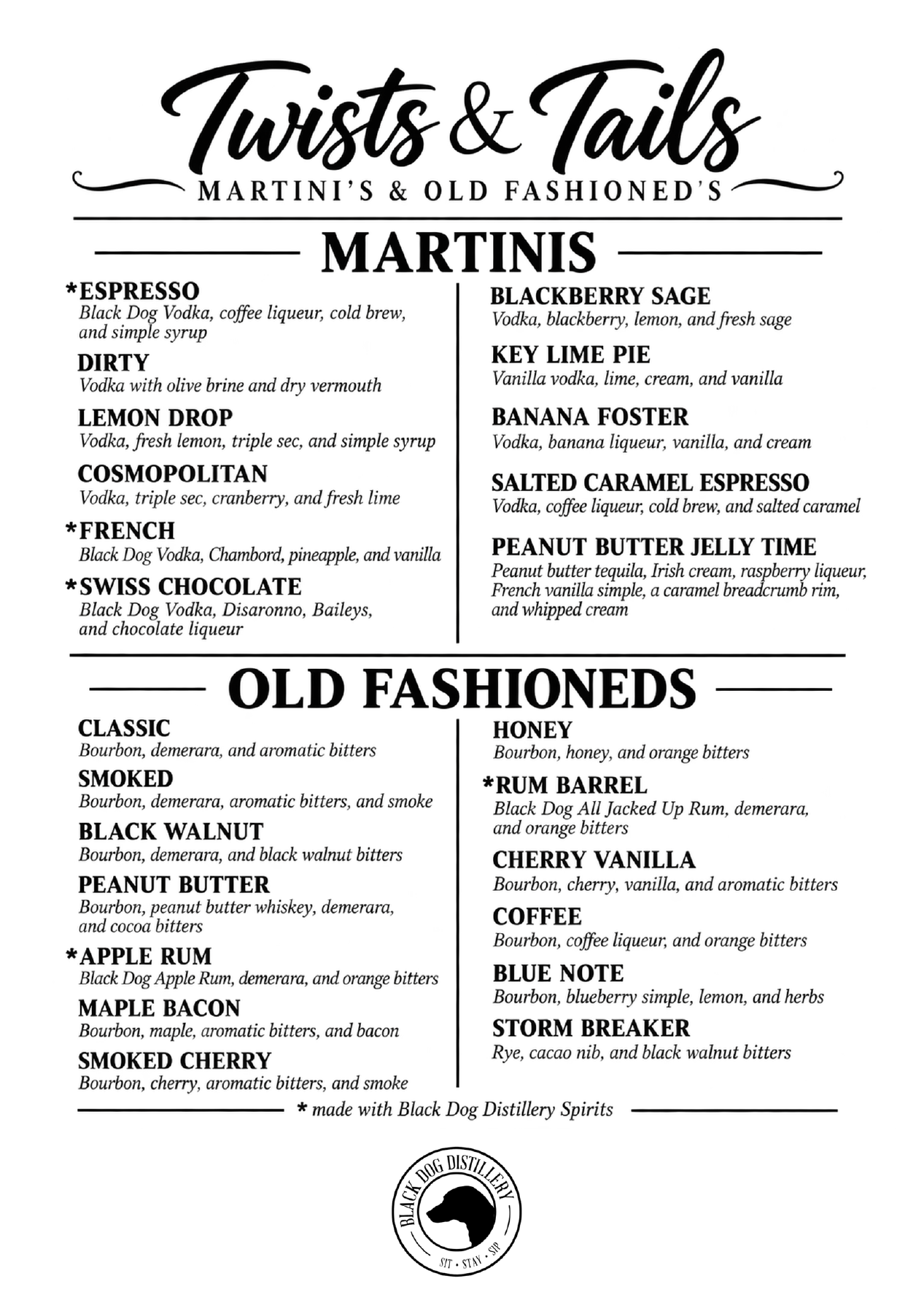 Twists & Tails menu of Martinis and Old Fashioneds with ingredients, plus the Black Dog Distillery crest